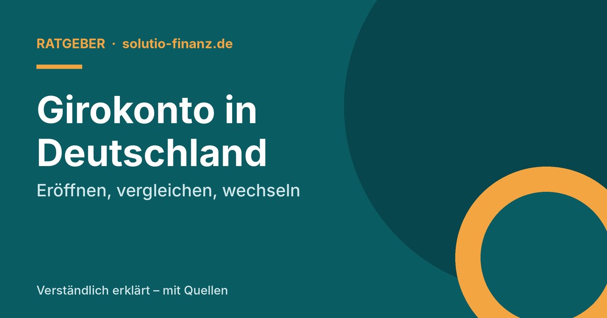 Girokonto in Deutschland: eröffnen, vergleichen, wechseln