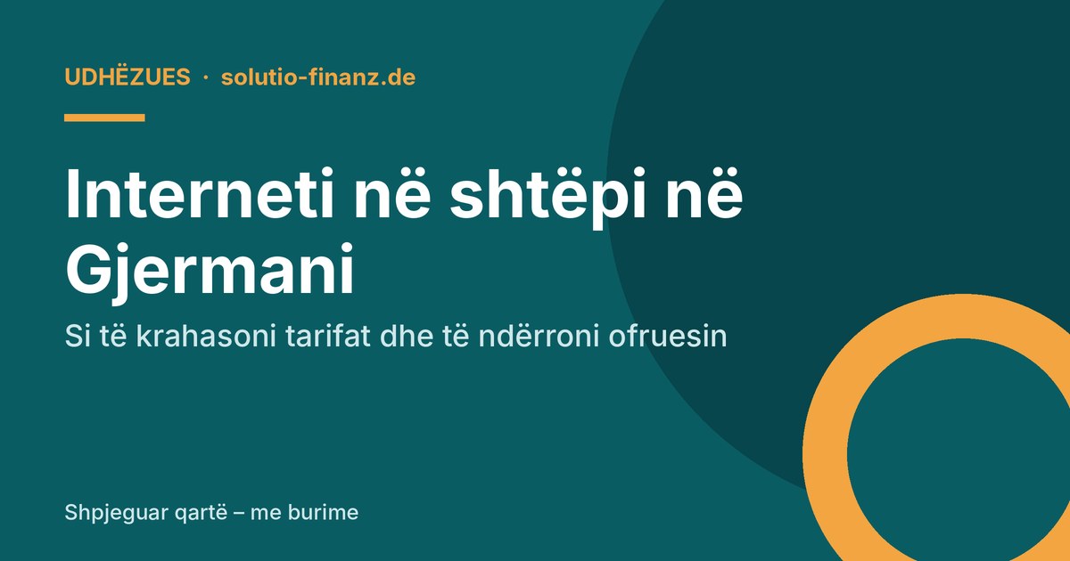 Interneti në shtëpi në Gjermani: si të krahasoni tarifat dhe të ndërroni ofruesin
