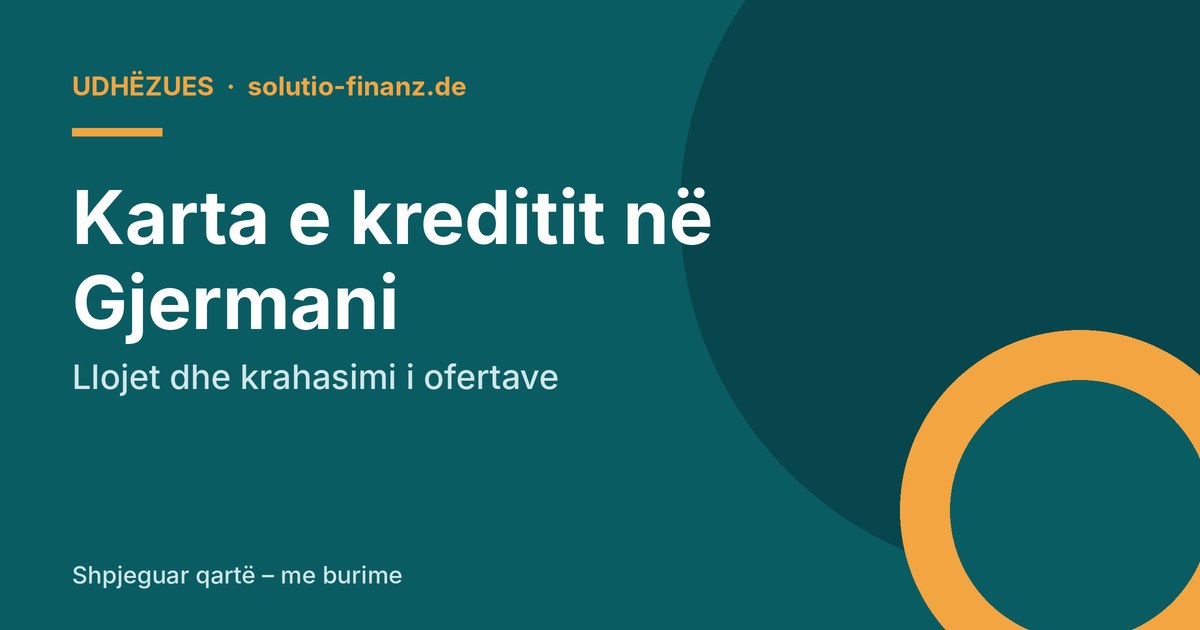 Karta e kreditit në Gjermani: llojet dhe krahasimi i ofertave