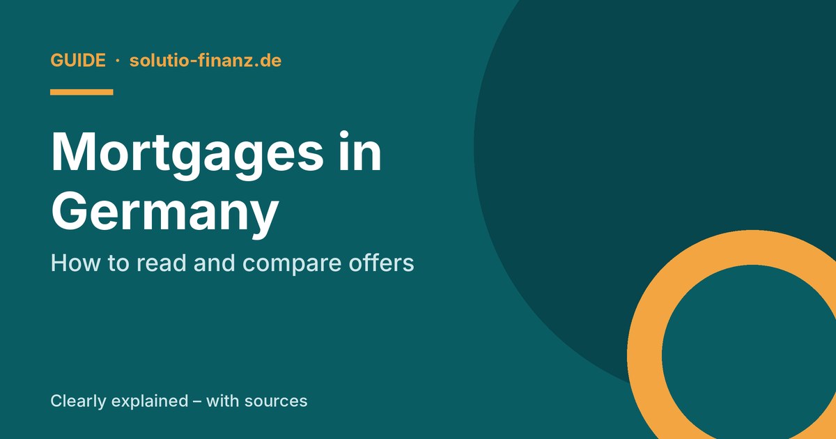 Mortgages in Germany: how to read and compare offers