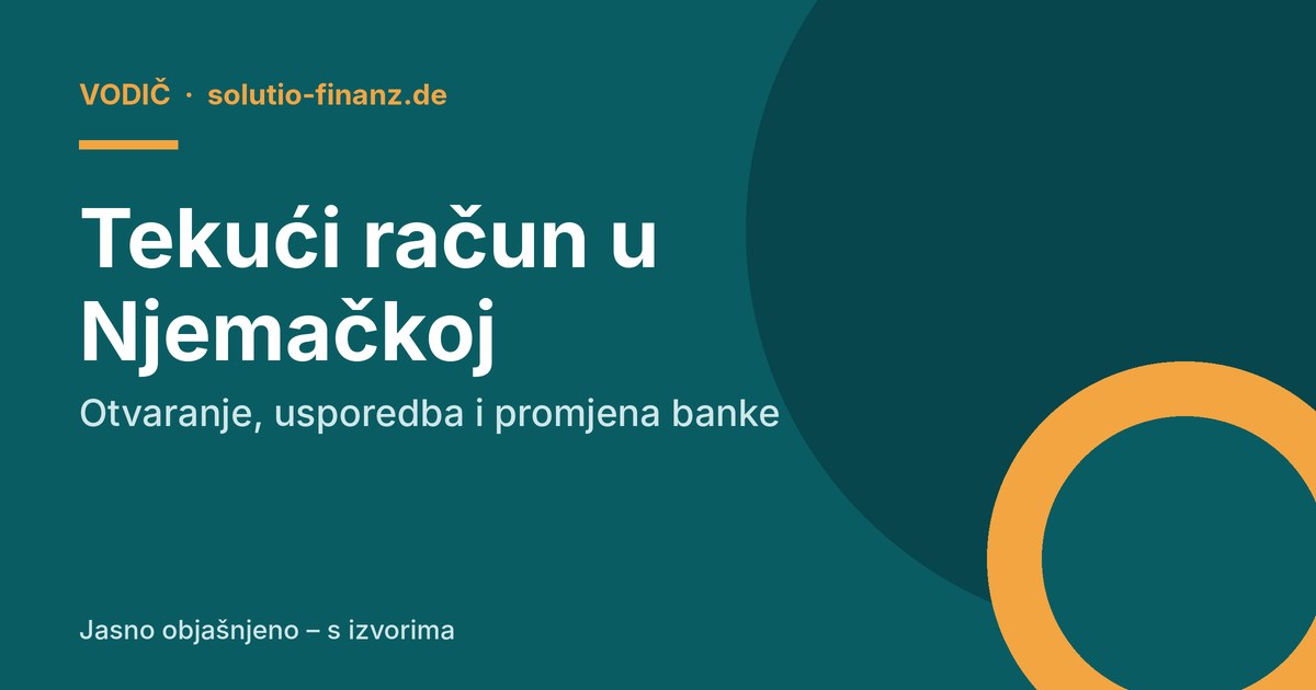 Tekući račun u Njemačkoj: otvaranje, usporedba i promjena banke
